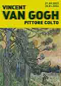 Mostra Vincent Van Gogh. Pittore colto  Milano